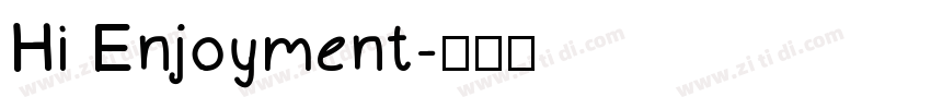 Hi Enjoyment字体转换